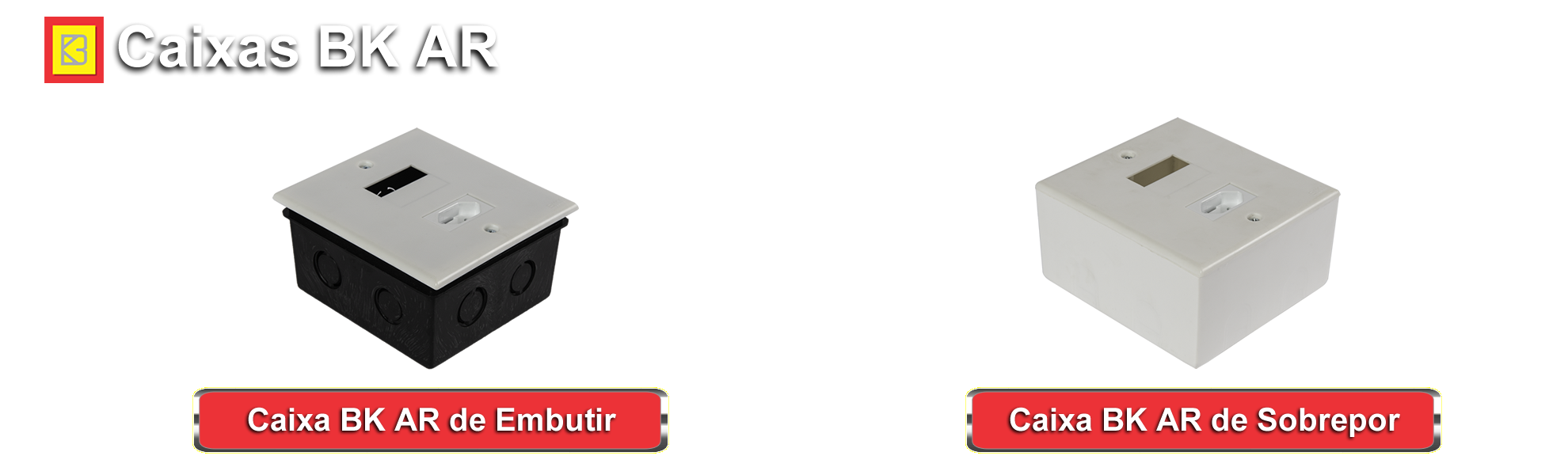 caixas BK AR