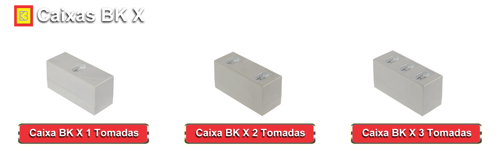 caixas BK X